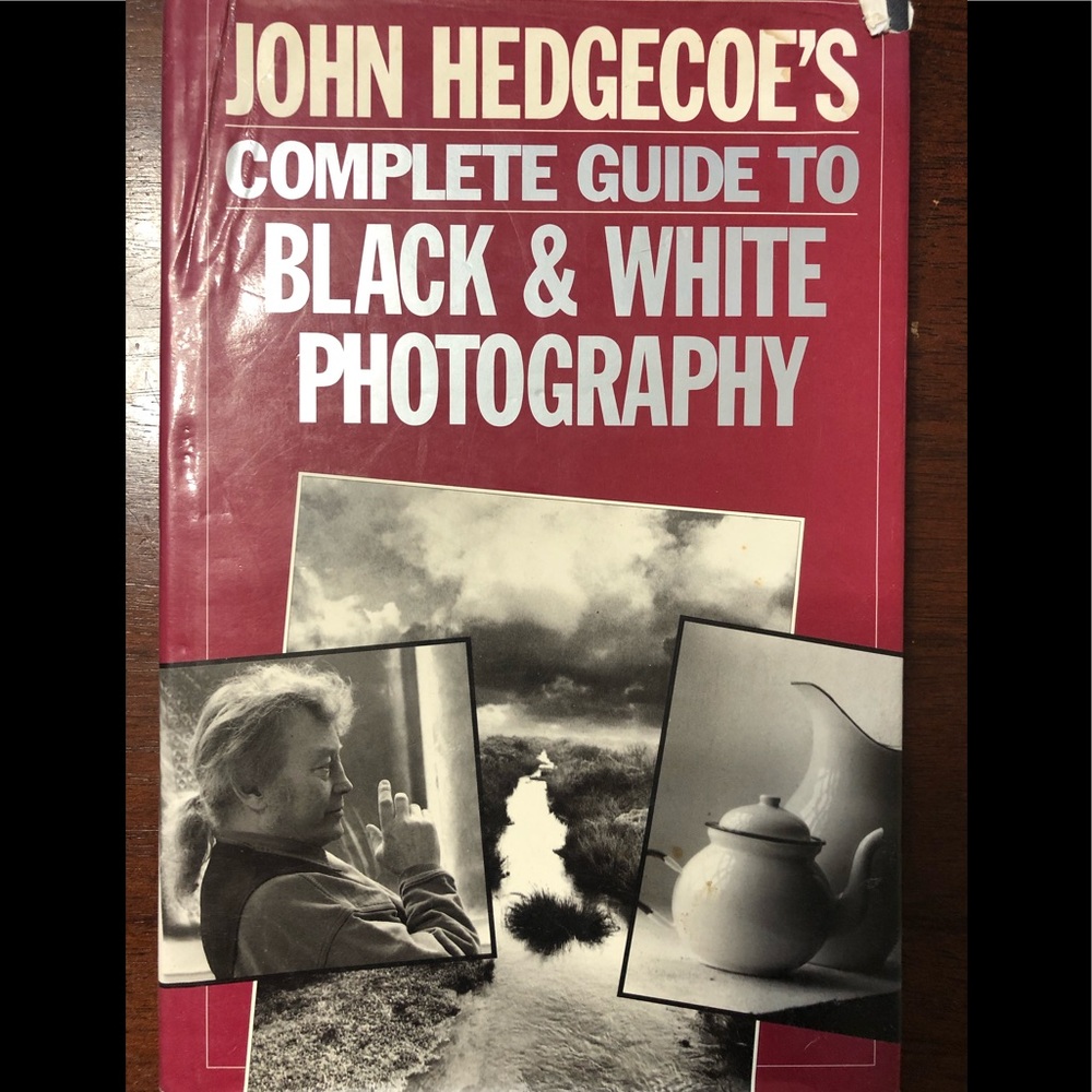 Complete Guide to Black & White Photography Book